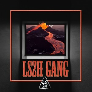 LS2H Gang (Chela& Two&Young Chill Z＆Buzzy)