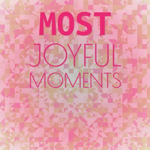Most Joyful Moments