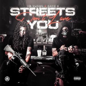 Streets Don't Love You (Explicit)