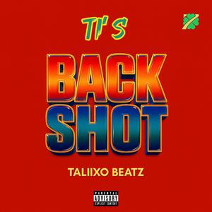 Backshot (feat. Taliixo Beatz)