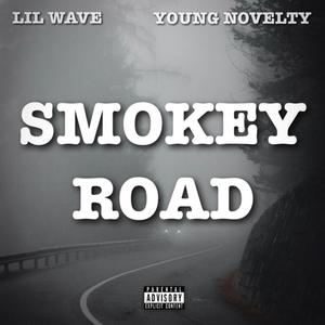 Smokey Road (Explicit)