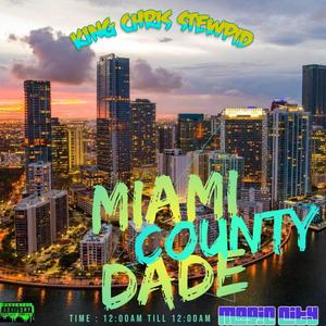 Miami Dade County (Explicit)
