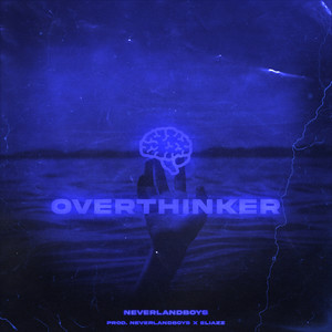 Overthinker