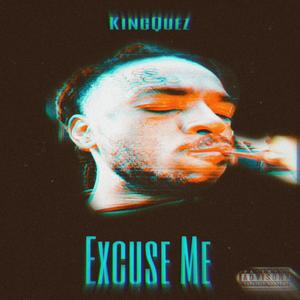 Excuse Me (Explicit)