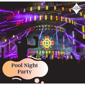 Pool Night Party