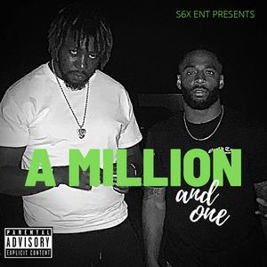 A Million and 1 (Explicit)