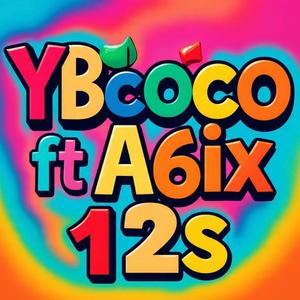 12s (feat. A6IX)