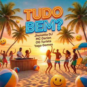 Tudo Bem? (Explicit)