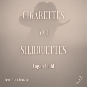 Cigarettes and Silhouettes (feat. Ryan Douglas)