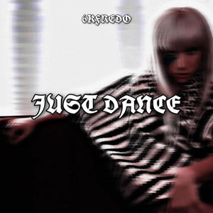 Just Dance (Explicit)