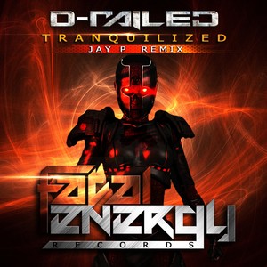Tranquilized (Jay P Remix)
