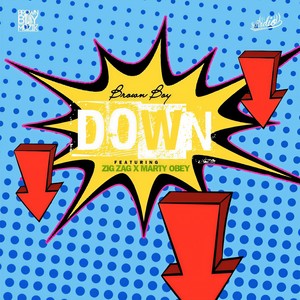 Down(feat. Zig Zag & Marty Obey)