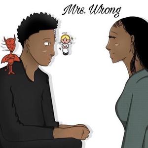 Mrs Wrong (Explicit)