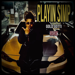 Playin Simp (Explicit)