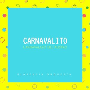 Carnavalito (Carnavalazo del Austro)