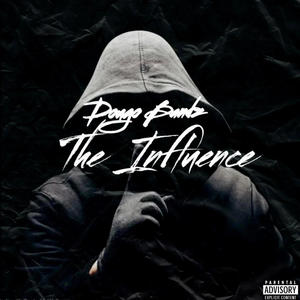 The Influence (Explicit)