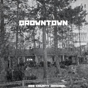 Brown town (Explicit)