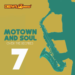 Motown and Soul: Over the Decades, Vol. 7