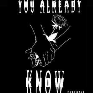 You already know (Explicit)