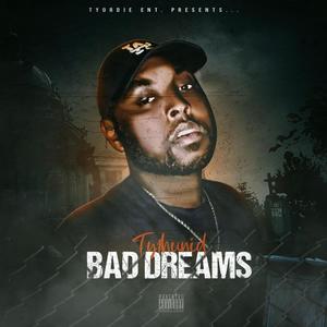 Bad Dreams (Explicit)