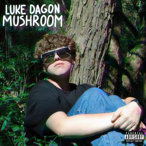 Mushroom (Explicit)