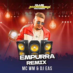 Empurra (remix) [Explicit]