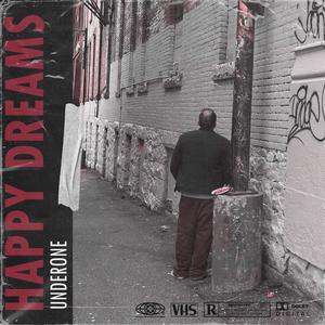HAPPY DREAMS (Explicit)