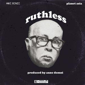 ruthless (feat. planetasia) (Explicit)