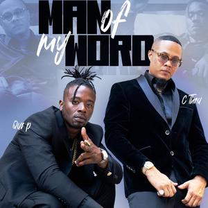 Man Of My Word(feat. Que P) (Explicit)