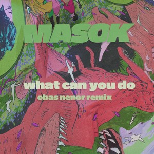 what can you do (Nenor remix)