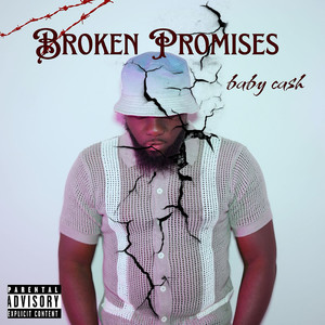 Broken Promises (Explicit)