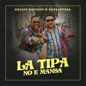 La tipa no e mansa