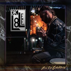 All I'm Chasin' (Explicit)