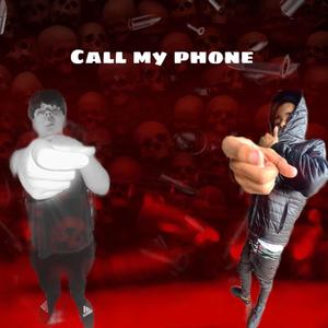 Call my phone (feat. BabyOsama) [Explicit]