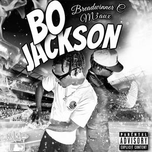 Bo Jackson (feat. M3aux) (Explicit)