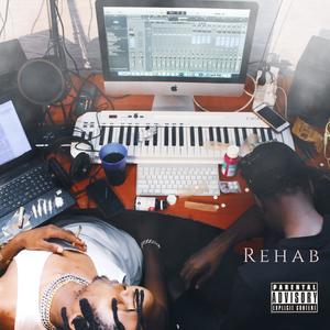 Rehab (Explicit)