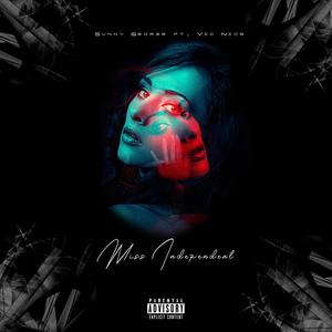 Miss Independent (feat. Vic Nice) [Explicit]