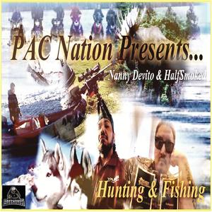 Hunting & Fishing (feat. HalfSmoked) (Explicit)