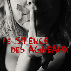 Le silence des agneaux (Explicit)