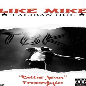 Like Mike"Billie Jean"Freestyle (Explicit)