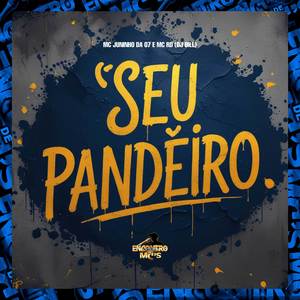 Seu Pandeiro (Explicit)