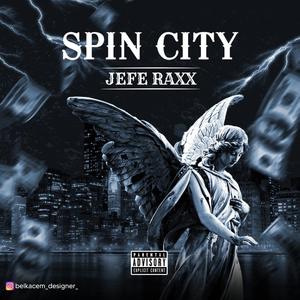 Spin City (Explicit)