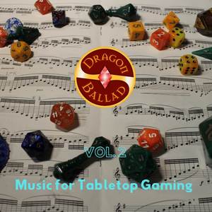 Dragon Ballad, Vol. 2: Music For Gaming
