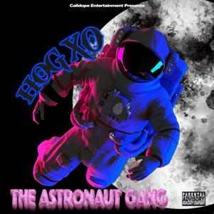 (The Astronaut Gang F.N.S Ep.) [Explicit]