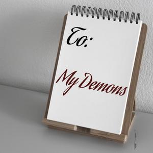 Letter To My Demons (Explicit)