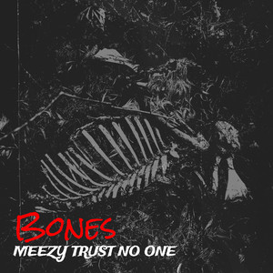 Bones (Explicit)