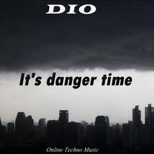 It's Danger Time (Original Mix)