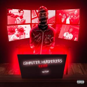 Computer Murders (Explicit)