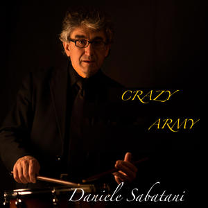 CRAZY ARMY (feat. Massimiliano Rocchetta, Stefano Fariselli, Andrea Guerrini, Davide Zaramella & Gianluca Ravaglia)