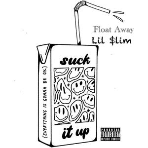 Float Away... (Explicit)